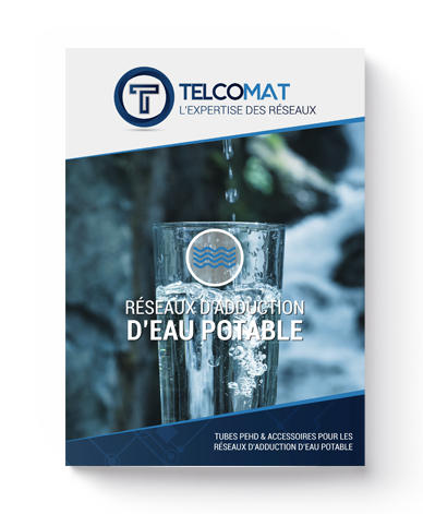 CATALOGUE TELCOMAT - RESEAUX D'ADDUCTION D'EAU POTABLE